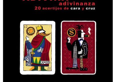 Adivina, adivinanza. 20 acertijos de cara y cruz. Publicaciones, Pantalia. Gestiones Culturales