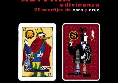 Adivina, adivinanza. 20 acertijos de cara y cruz