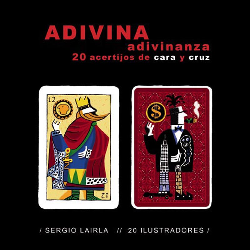 Adivina, adivinanza. 20 acertijos de cara y cruz